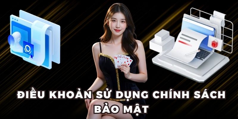 Điều khoản sử dụng chính sách bảo mật