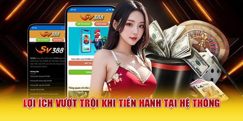 Lợi ích vượt trội khi tiến hành tại hệ thống